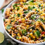 Mexican Street Corn Pasta Salad